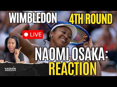 Naomi Osaka: 2026 Wimbledon Reaction / Recap